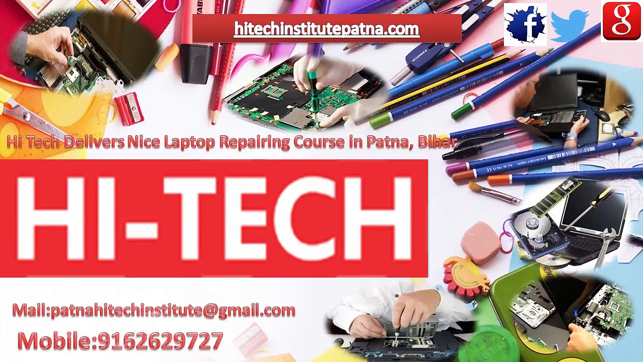 Hi Tech Delivers Nice Laptop Repairing Course in Patna, Bihar