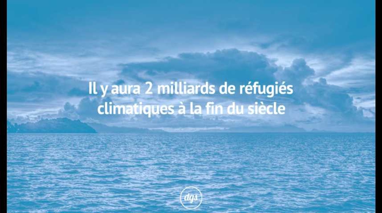 Il y aura 2 milliards de réfugiés climatiques à la fin du siècle