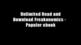 Unlimited Read and Download Freakonomics -  Populer ebook