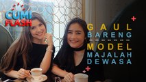 Prilly Latuconsina Gaul Bareng Model Majalah Dewasa - CumiFlash 25 Agustus 2017
