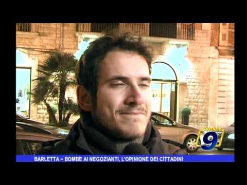 Barletta | Bombe ai negozianti, l'opinione dei cittadini
