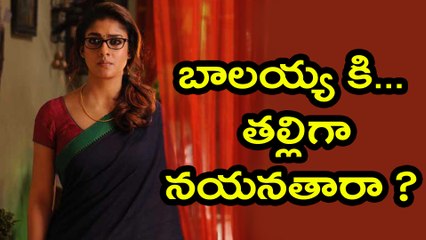 Nayanatara playing Mother Role In Balayya Upcoming Movie