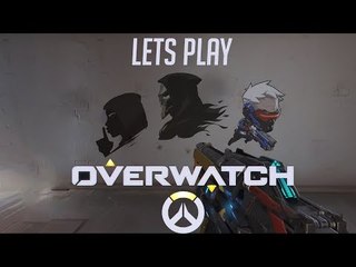 Lets Play Overwatch