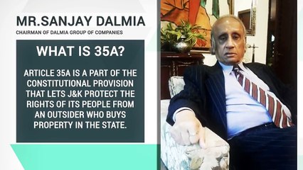 "Article 35A" of Constitution of India: Sanjay Dalmia