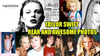 Taylor Swift - Rear And Awesome Taylor Swifts Chiildhood Photos - Reputation