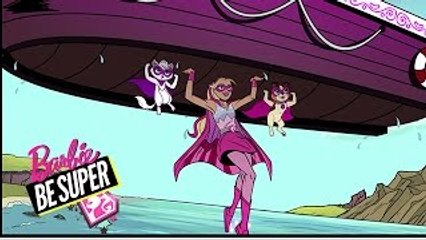 Be Super | What a Day! | Barbie