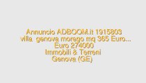 villa  genova morego mq 365 Euro...