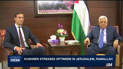 i24NEWS DESK | Kushner stresses optimism in Jerusalem, Ramallah | Friday, August 25th 2017