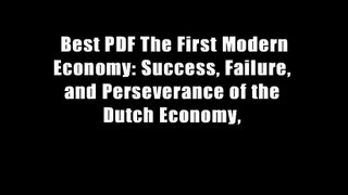 Best PDF The First Modern Economy: Success, Failure, and Perseverance of the Dutch Economy,