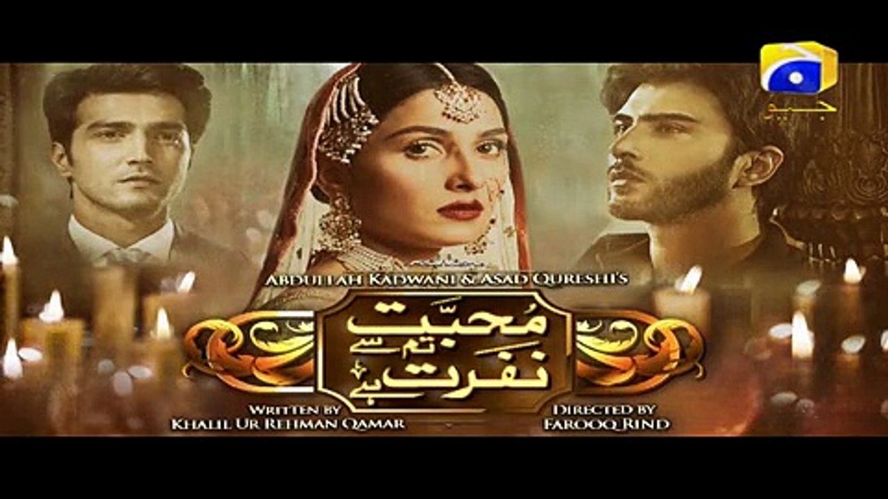 Mohabbat Tum Se Nafrat Hai - Next Episode 22 Teaser | HAR PAL GEO