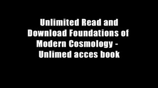 Unlimited Read and Download Foundations of Modern Cosmology -  Unlimed acces book