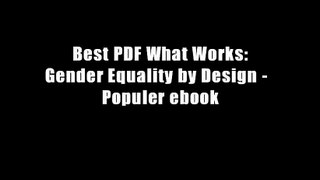 Best PDF What Works: Gender Equality by Design -  Populer ebook