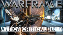 Warframe Attica Riven Build - Critical Build