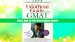 Popular Book  The Unofficial Guide to the Gmat Cat (Unofficial Test-Prep Guides)  For Free