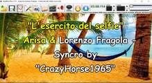 Arisa & Lorenzo Fragola - L'esercito del selfie (cori) (Syncro by CrazyHorse1965) Karabox - Karaoke