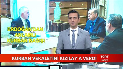 Erdoğan Kurban Vekaletini Kızılay'a Verdi