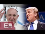 El Vaticano responde a críticas de Trump por visita del Papa Francisco a México / Pascal Beltrán