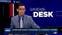 i24NEWS DESK | Hurricane Harvey intensifies to category 4 storm | Friday, August 25th 2017