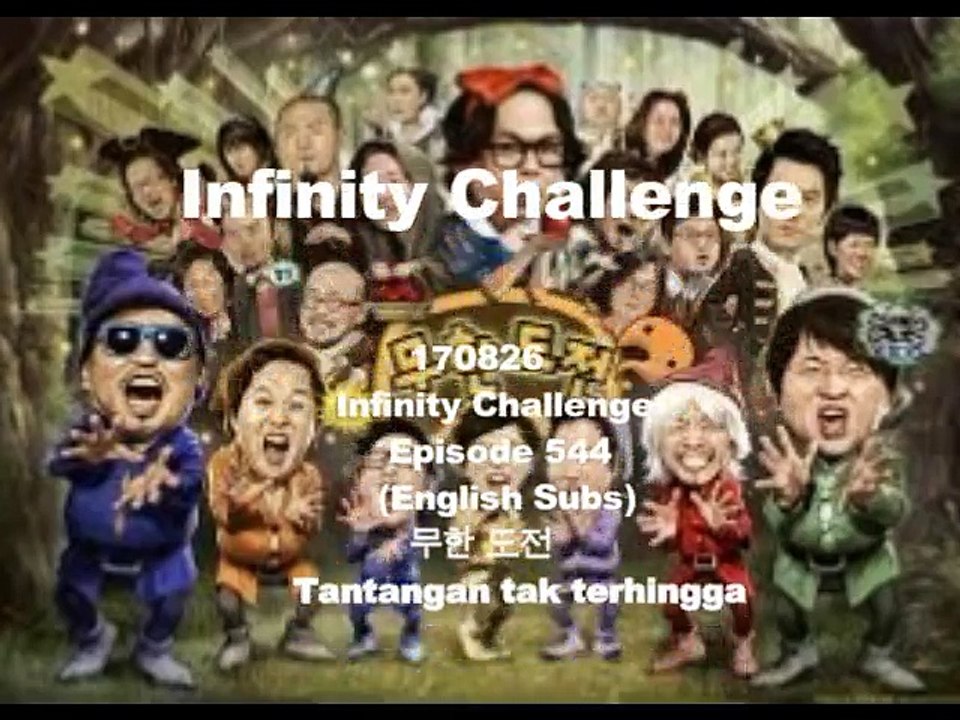 170826 Infinity Challenge Episode 544 (English...