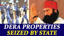 Ram Rahim Verdict : Dera properties in Sirsa, Kurukshetra seized | Oneindia News