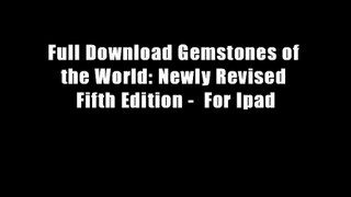 Full Download Gemstones of the World: Newly Revised Fifth Edition -  For Ipad