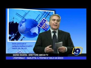 L'Editoriale | Barletta: il festino è solo un gioco