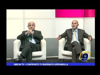 Amica9 TV | Confronto tv per Riserbato-Operamolla