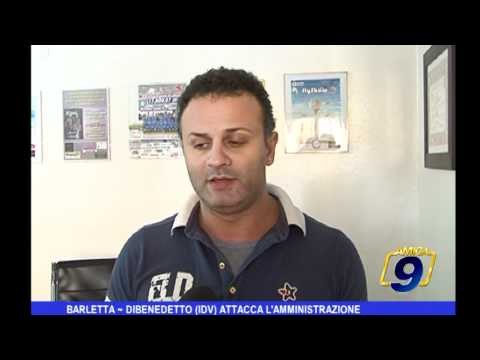 Barletta | Dibbenedetto (IDV) attacca l'amministrazione