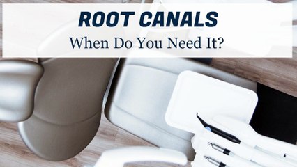 Root Canal: When Do You Need It