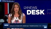 i24NEWS DESK | Iraqi forces break through I.S. lines | Saturday,  August 26th 2017