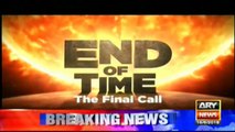 End Of Time final call episode 9 By Dr Shahid Masood