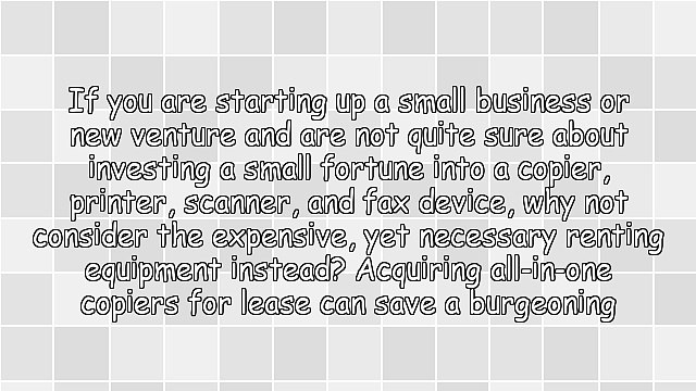 Why Copiers For Lease Are Great For Smaller Companies