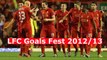Liverpool FC Goals Fest 2012-13