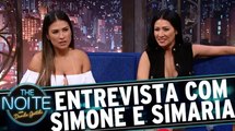 Entrevista com Simone e Simaria - The Noite (23/08/2017)