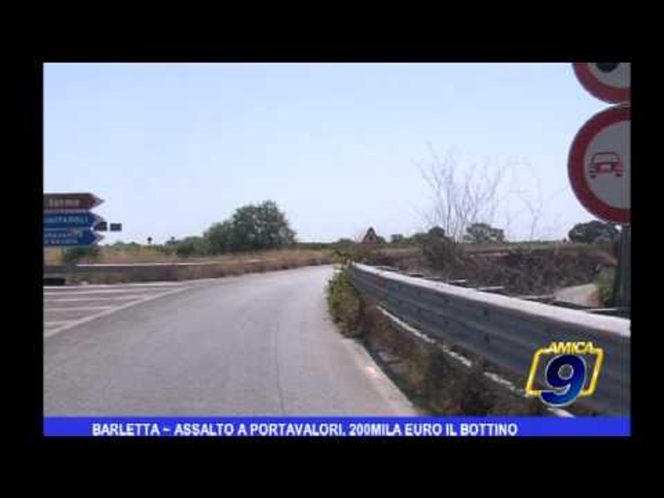 Barletta | Assalto a portavalori, 200mila euro di bottino