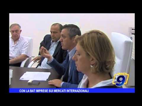 Con la BAT imprese sui mercati internazionali