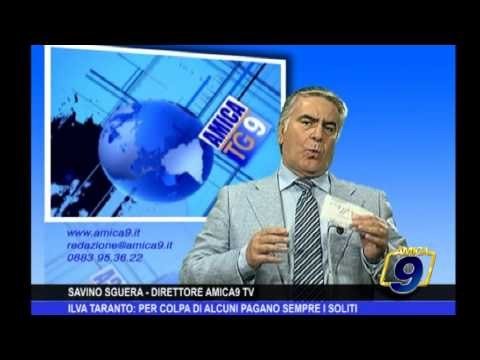 L'Editoriale | ILVA Taranto: per colpa di alcuni pagano sempre i soliti