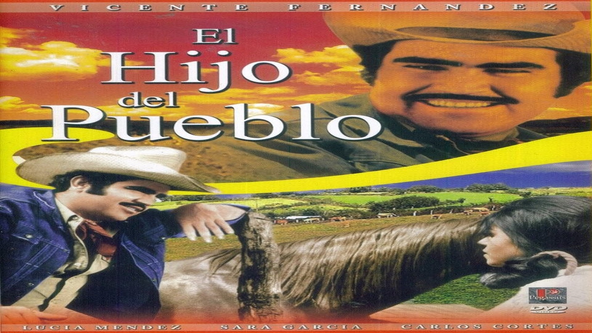 El Hijo Del Pueblo Vicente Fernandez Pelicula Parte 1/2 - Vídeo Dailymotion