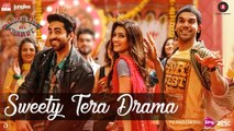 Sweety Tera Drama | HD Video Song | Bareilly Ki Barfi | Kriti Sanon, Ayushmann, Rajkummar | Latest Bollywood Songs 2017 | MaxPluss HD Videos