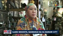 Ilang negosyo, nagbukas na sa Marawi City