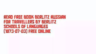 Read Free Book Berlitz Russian for Travellers by Berlitz Schools of Languages (1973-07-03) Free Online