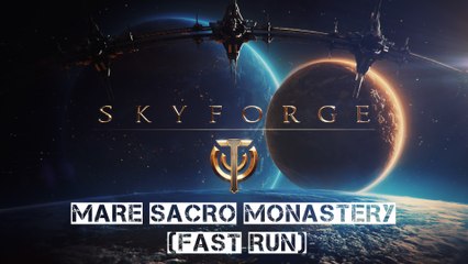 Skyforge Mare Sacro Monastery (Fast Run)