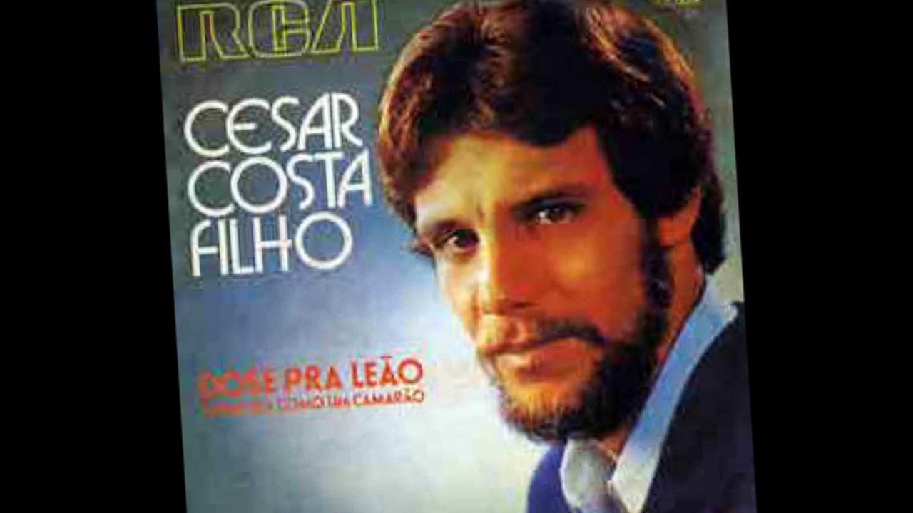 DOSE PRA LEÃO -  CESAR COSTA FILHO