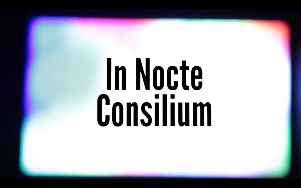 In Nocte Consilium