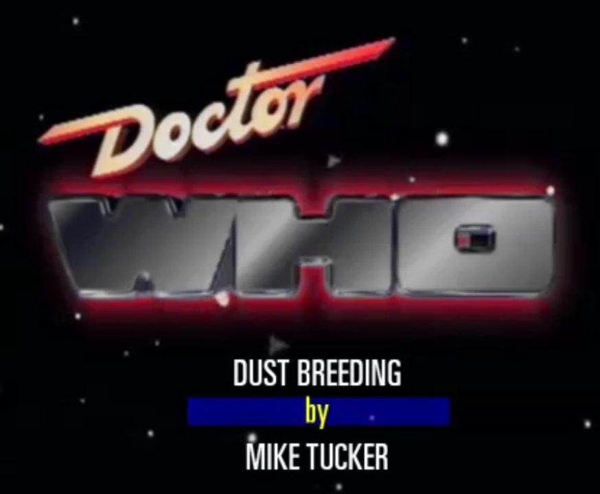Doctor Who - Dust Breeding - What If Opening & Closing Credits