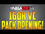 NBA 2K14 MyTeam 160K VC Pack Opening