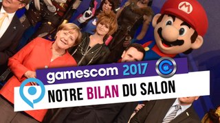 Gamescom 2017 - Notre bilan du salon !