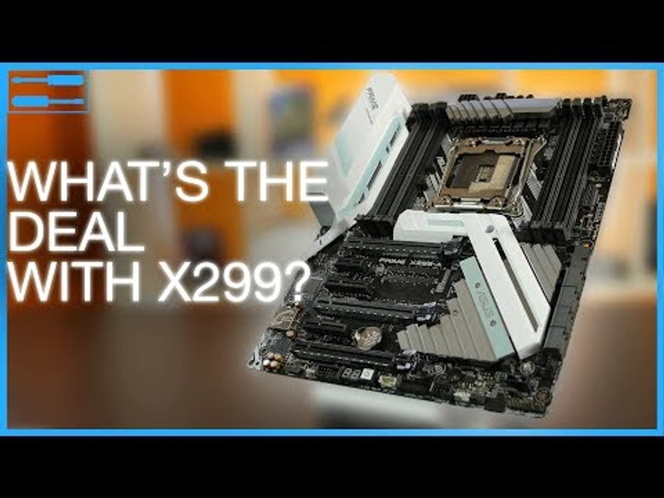 X299 Chipset Explained: How does it compare to X99 + Z270?