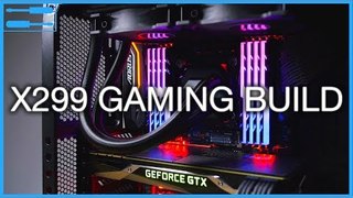 Building an X299 RGB Gaming PC