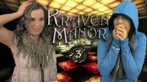 DON'T FEAR THE TIN MAN | Girls Play | Kraven Manor | 3